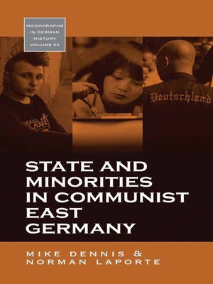 cover image of State and Minorities in Communist East Germany